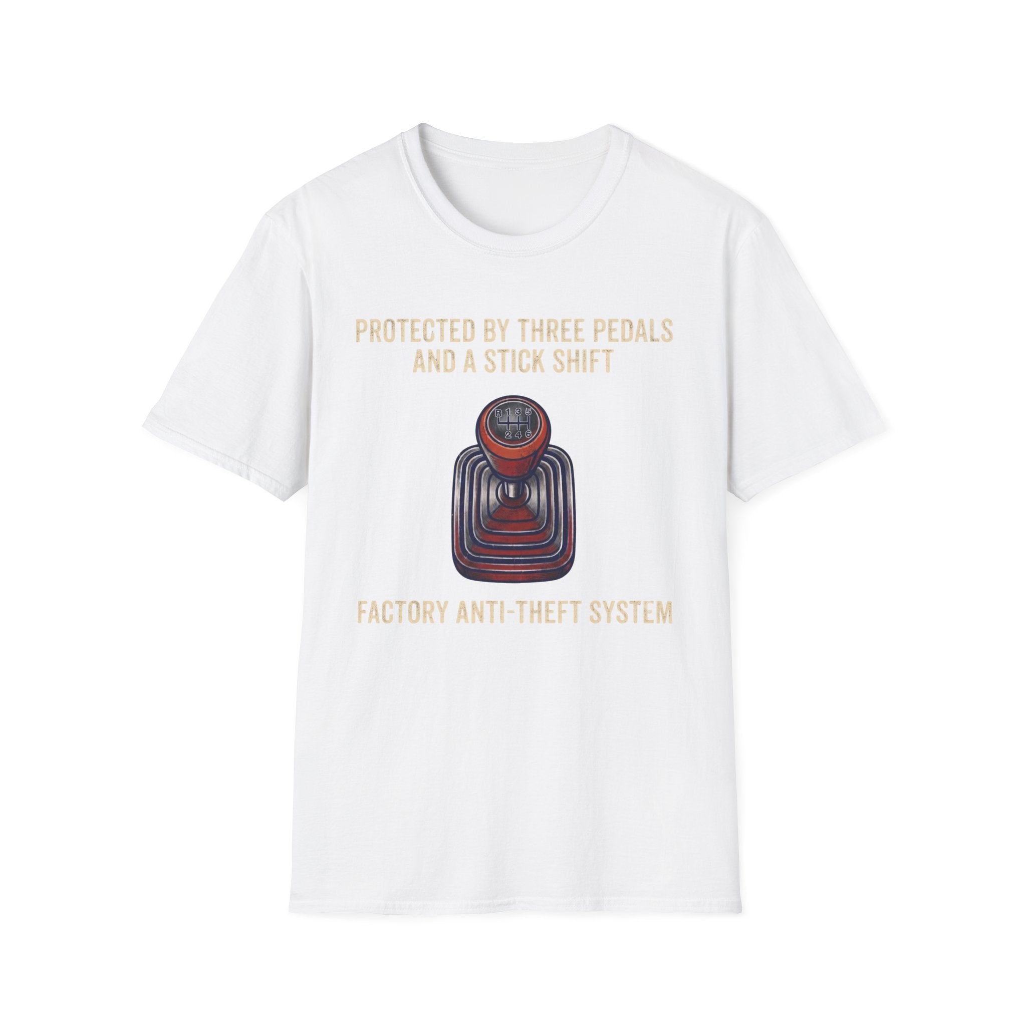 Three Pedals and a Stick Shift Factory Anti-Theft  T-Shirt