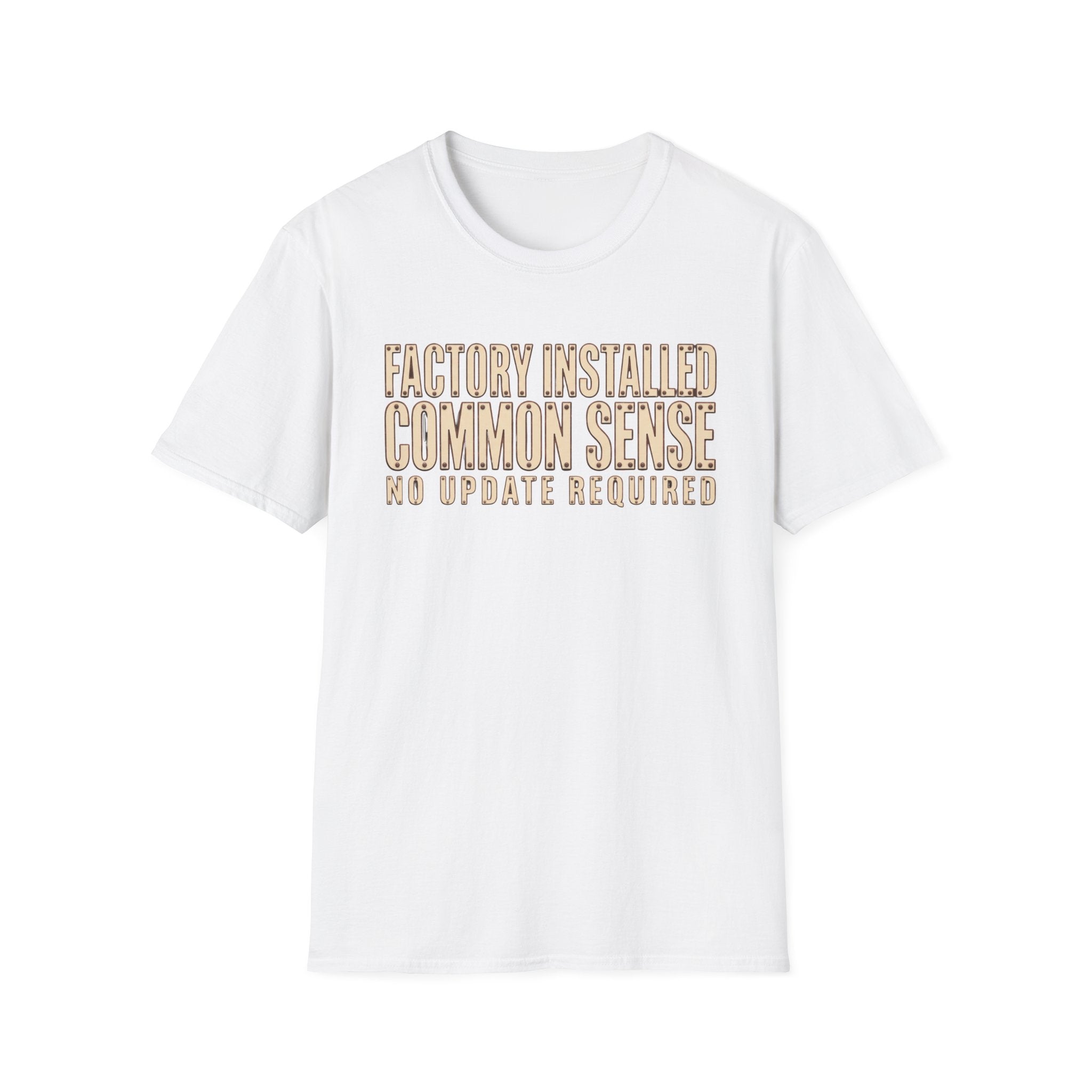 Factory Installed Common Sense T-Shirt