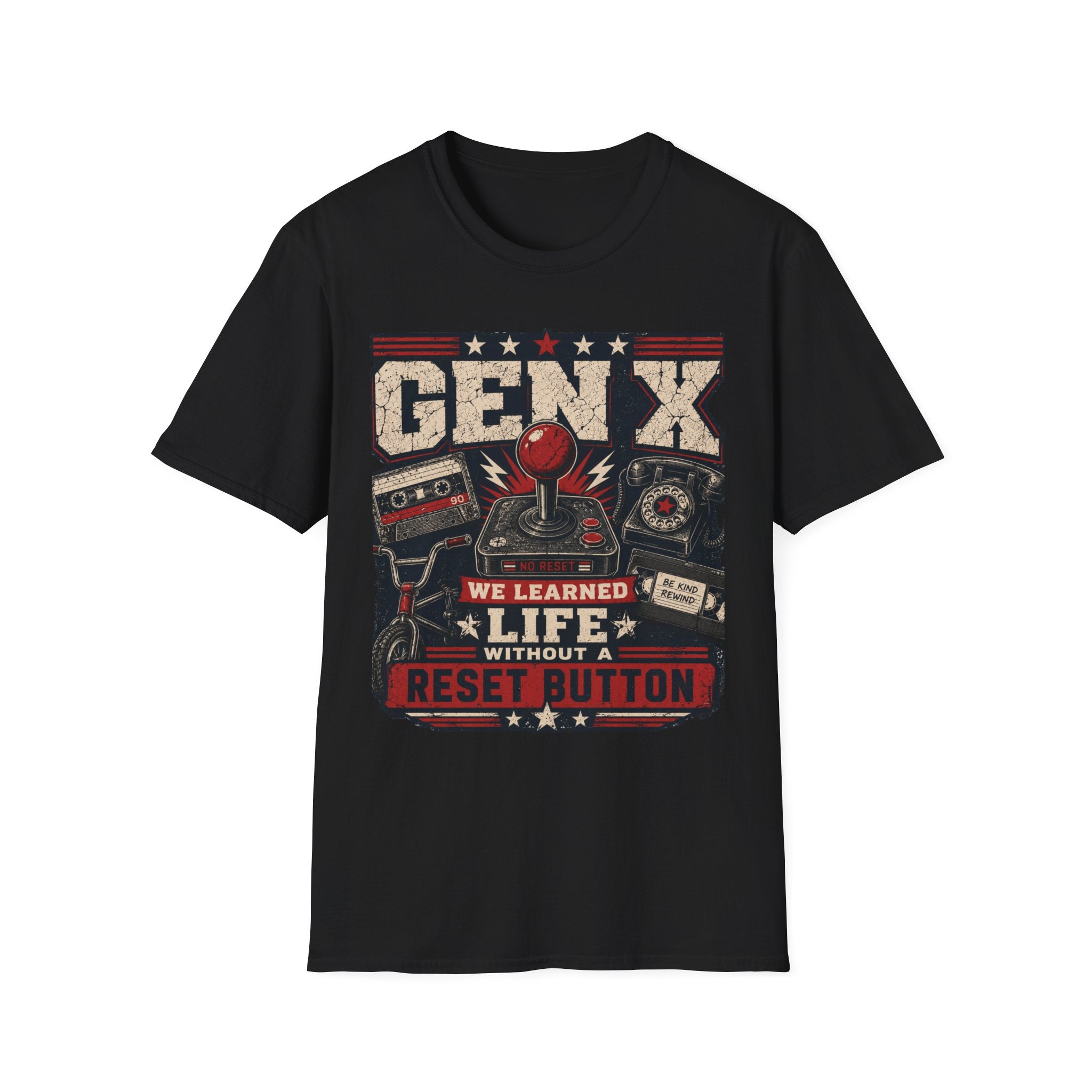 We Lived Life Without A Reset Button T-Shirt