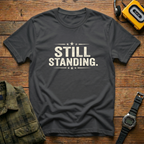 Still Standing T-Shirt