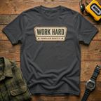 Work Hard Pine T-Shirt