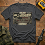 250 Warranty Some Parts May Squeak T-Shirt