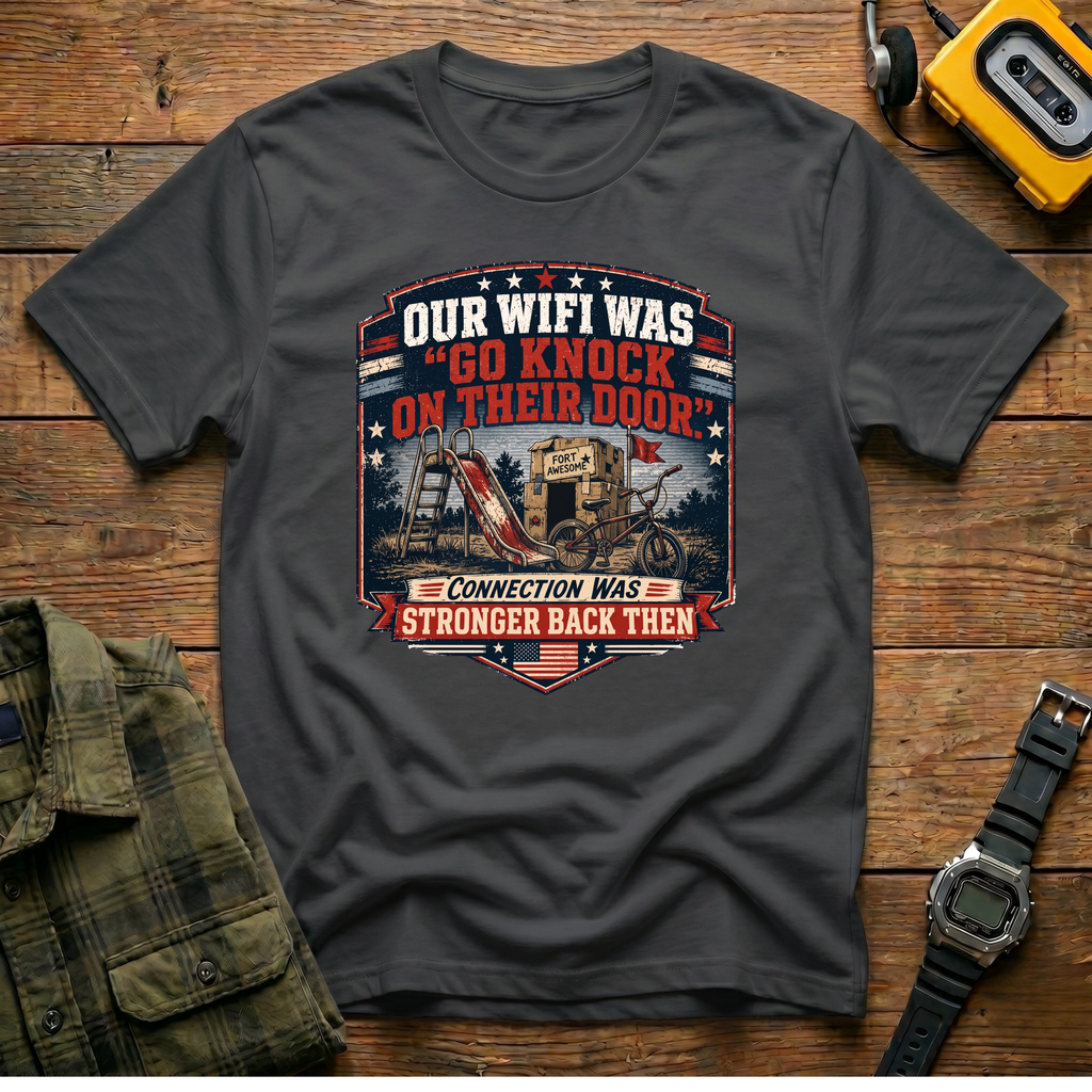 Our Wifi Was Go Knock.   T-Shirt