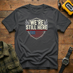 Still Here Wings T-Shirt