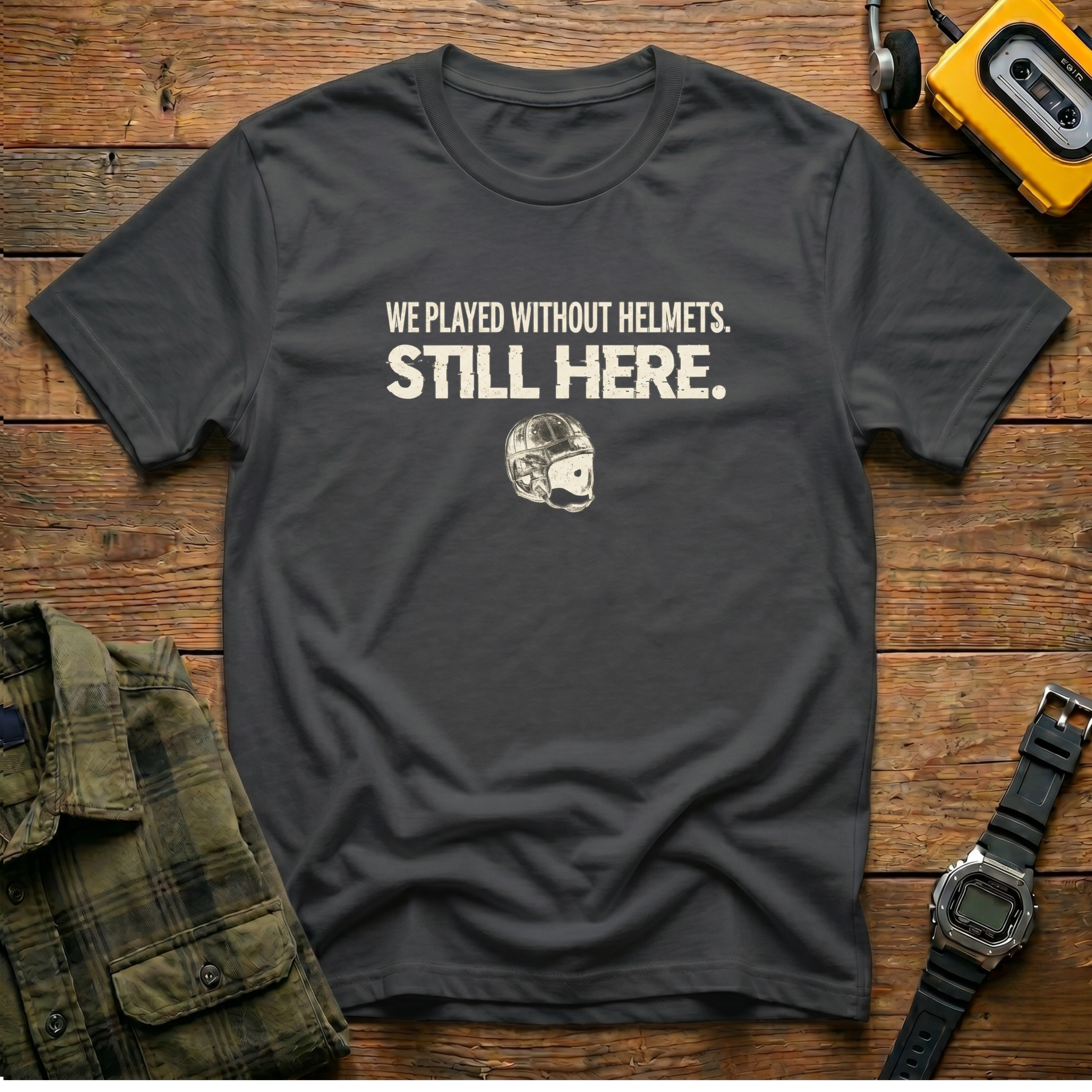 We Played Without Helmets Still Here Leatherhead  T-Shirt