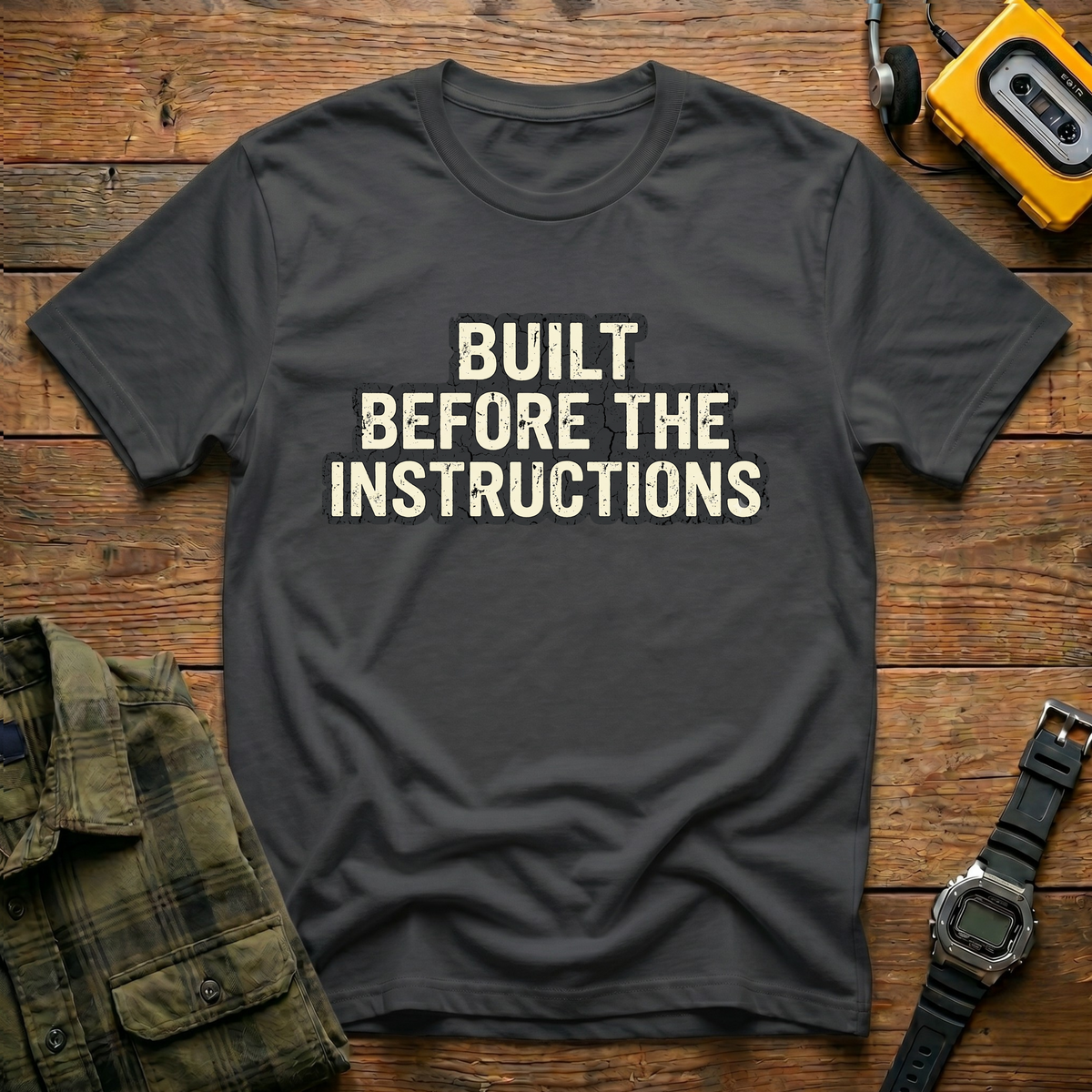 Built Before Instructions T-Shirt