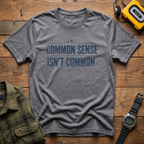 Common Sense  T-Shirt