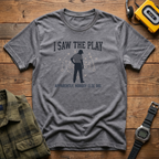 Saw the Play Ref T-Shirt