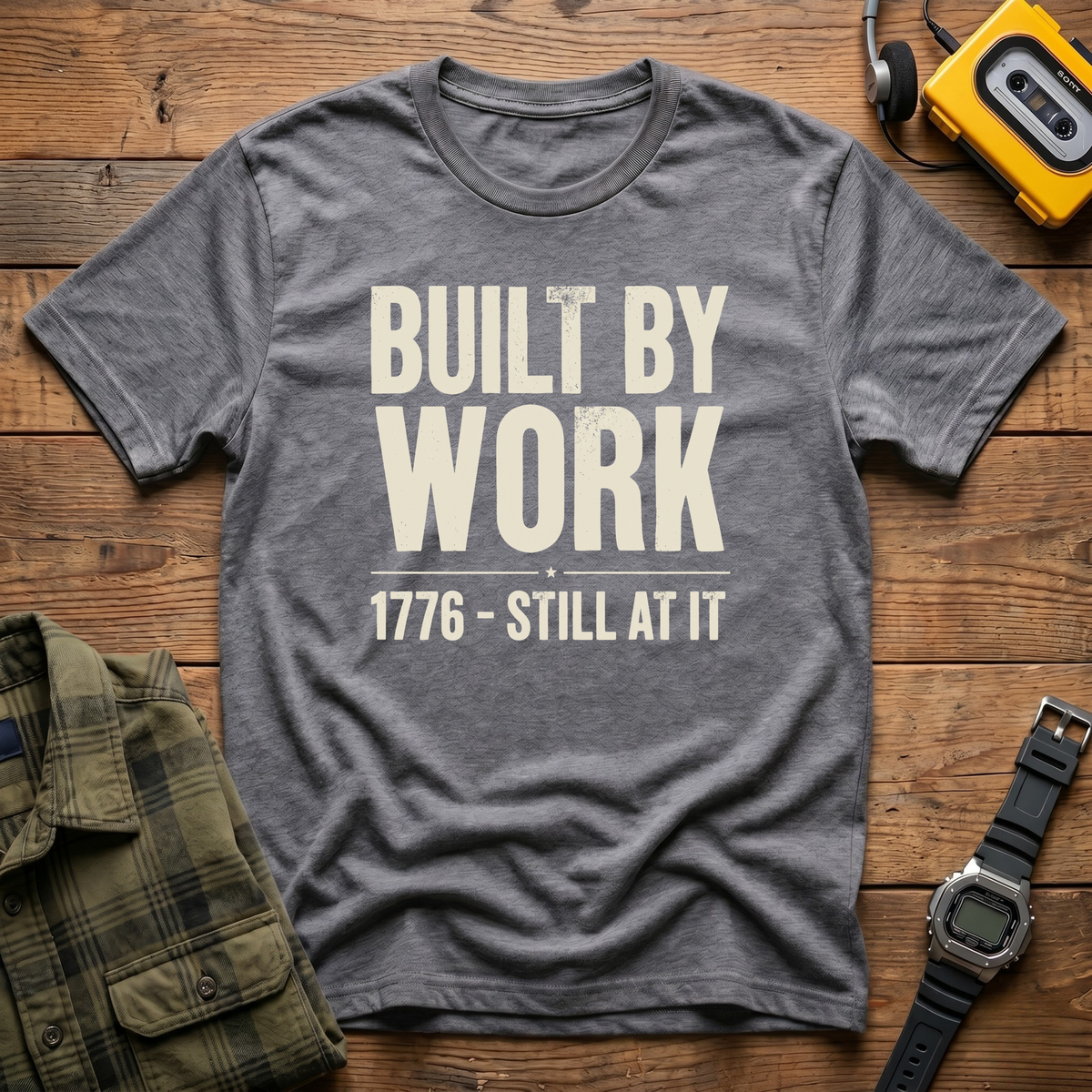Built By Work 1776 T-Shirt
