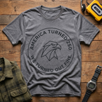 We Turned out Fine Coin T-Shirt