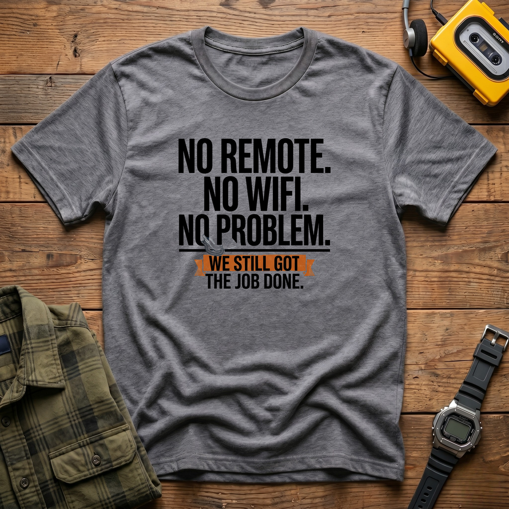 No Problem Job Done T-Shirt
