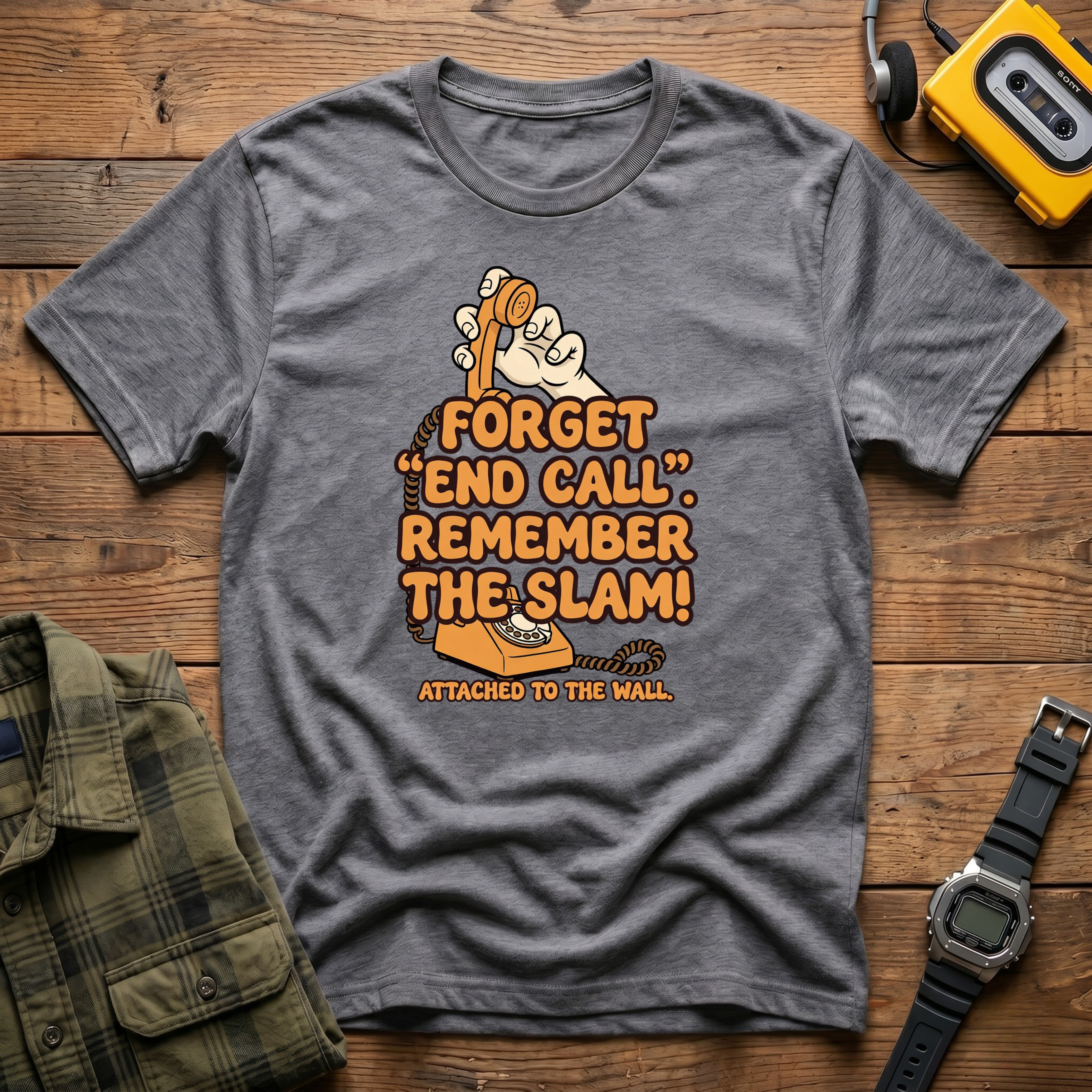 Forget End Call.  Remember The Slam  T-Shirt