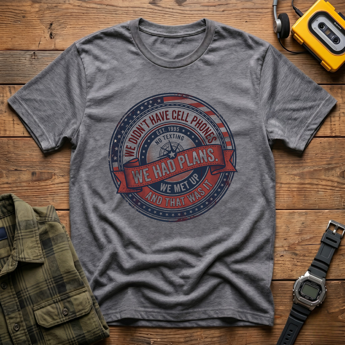 No Cell Had Plans T-Shirt