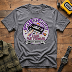 I Don't Need Buffers.  I Have Fast Forward T-Shirt