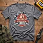 Playground Tested Life Approved T-Shirt