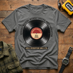 Proudly Rocking Weirdly Specific Vinyl Patriotism T-Shirt