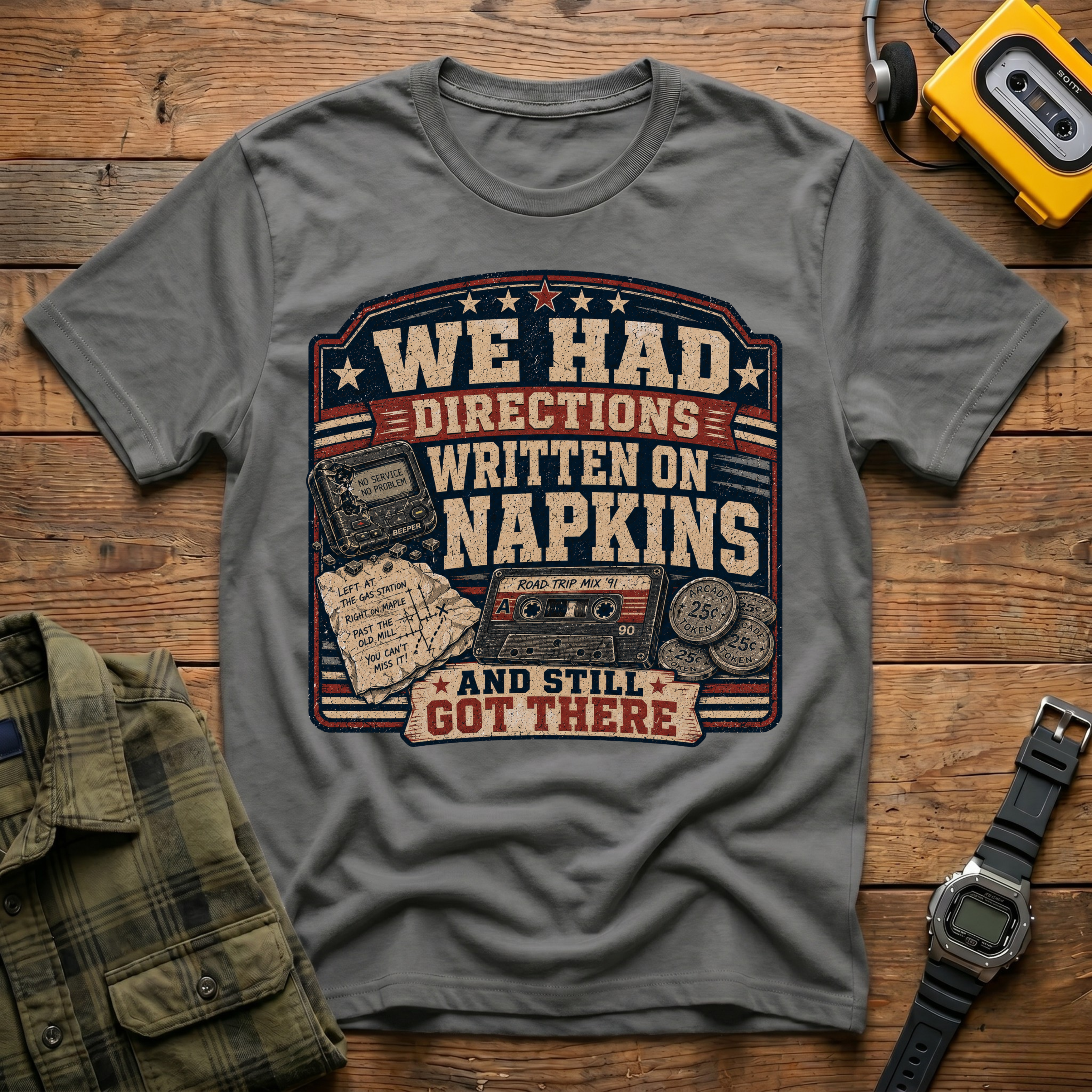 We Had Directions On Napkins T-Shirt