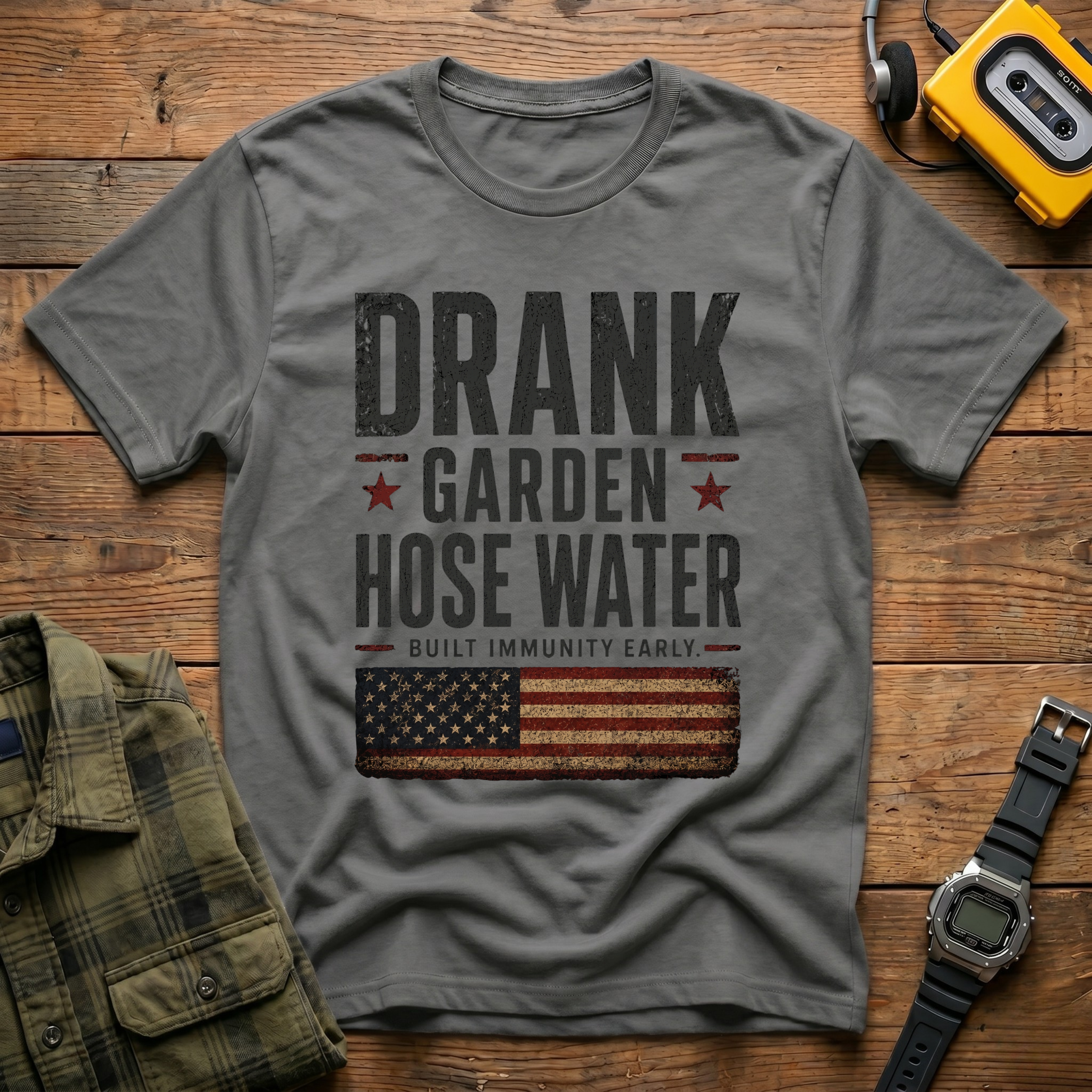 Drank Garden Hose Water T-Shirt