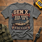 Rub Some Dirt On It T-Shirt