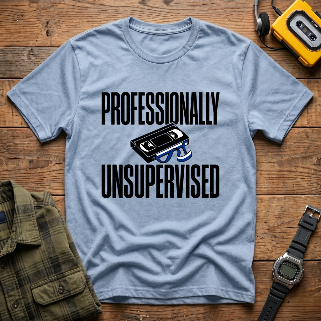 Professionally Unsupervised VHS T-Shirt