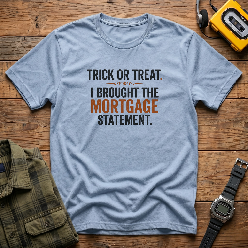 TOT Mortgage T-Shirt
