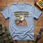 America 250 Feeling Every Year of It Eagle T-Shirt