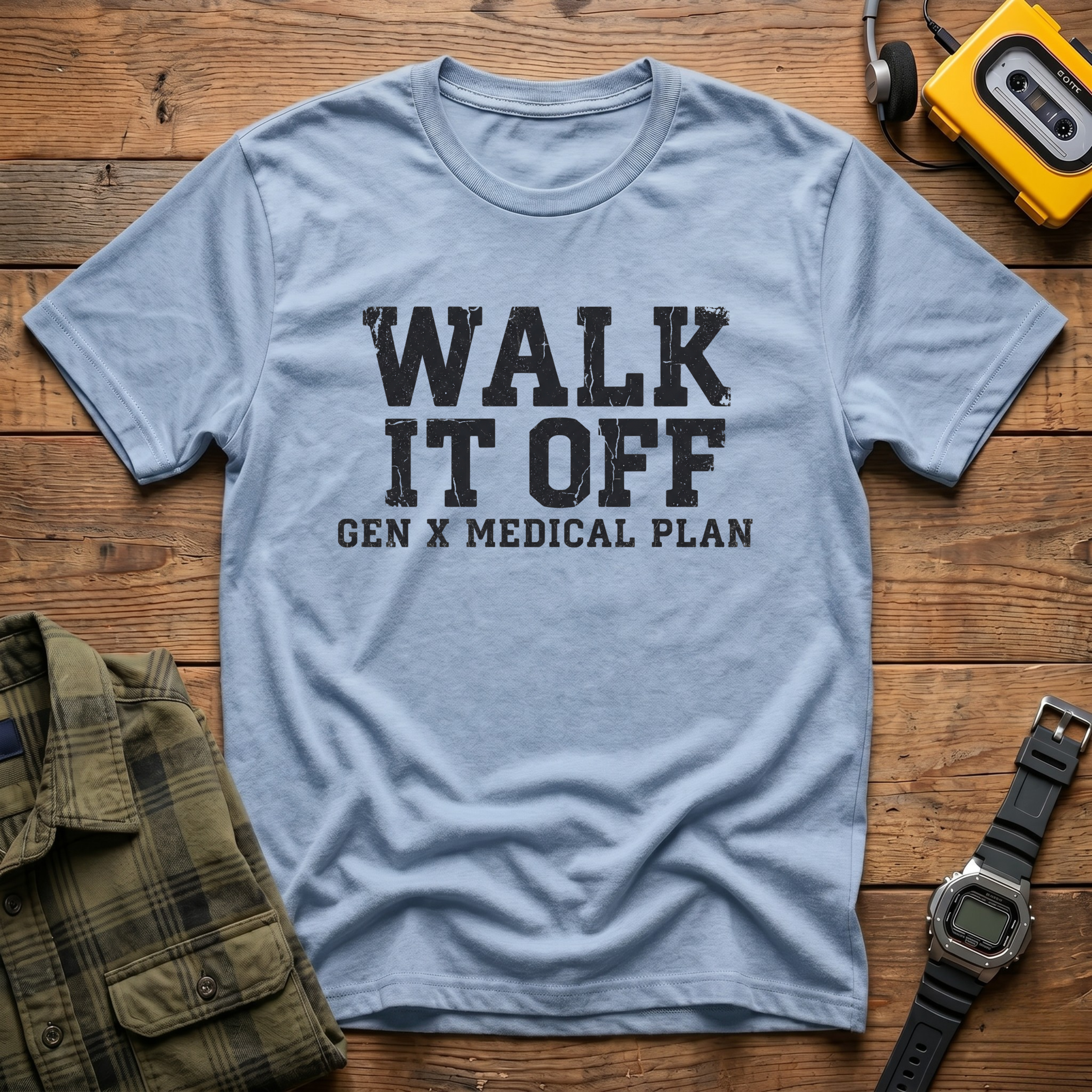 Walk It Off Medical Plan T-Shirt