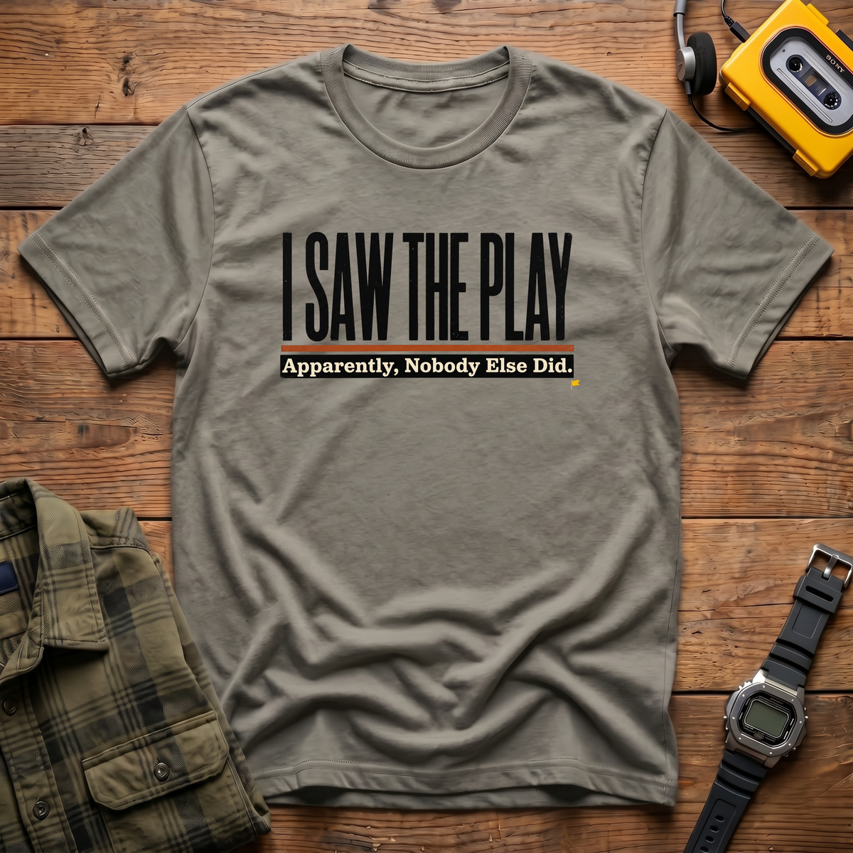 I Saw Play T-Shirt