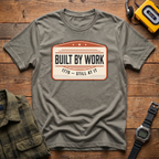 Built by Work 1776 T-Shirt