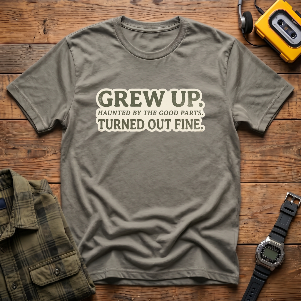 Grew Up Haunted T-Shirt