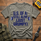 US of A: Still Grumpy T-Shirt