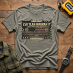 250 Warranty Some Parts May Squeak T-Shirt