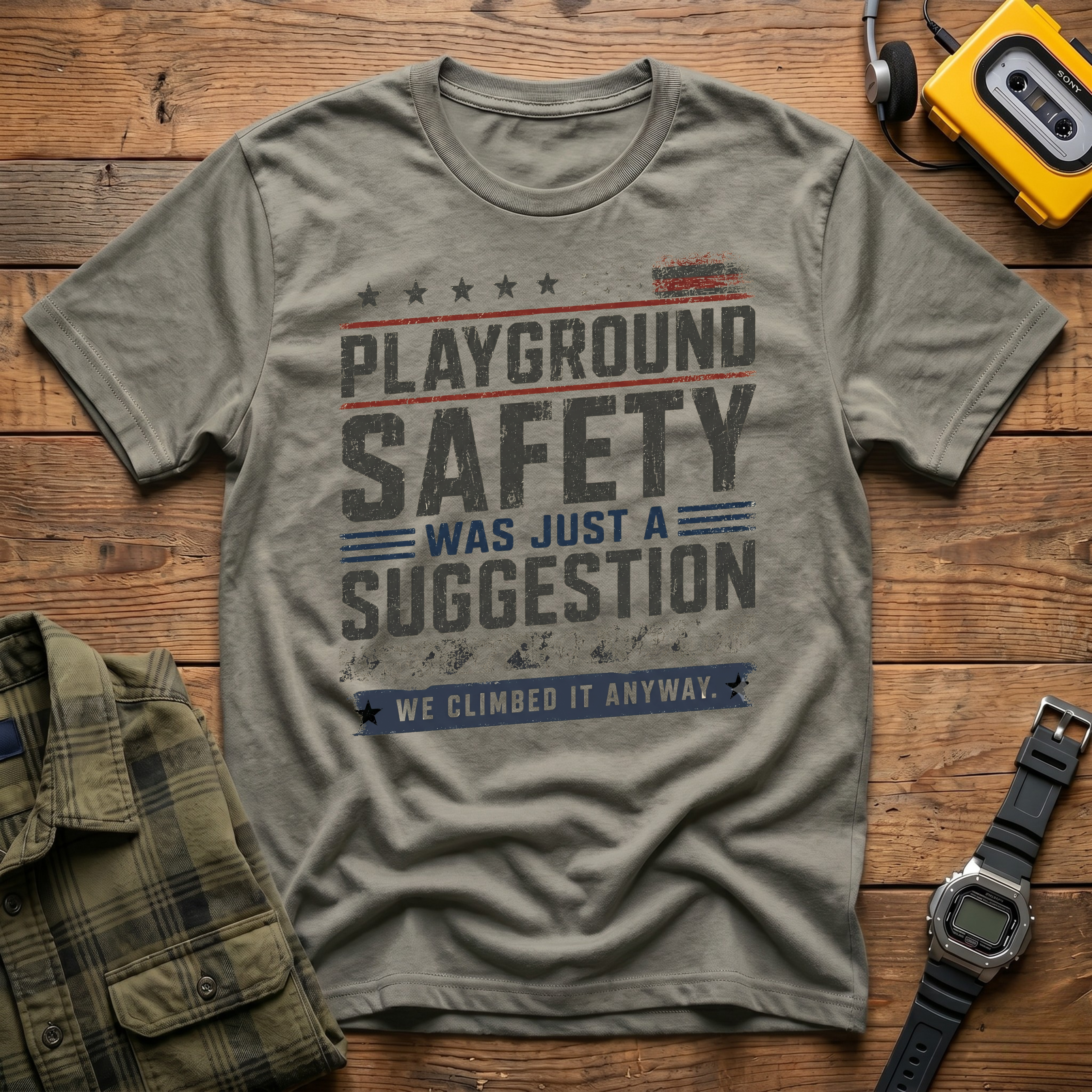 Playground Safety Was A Suggestion T-Shirt