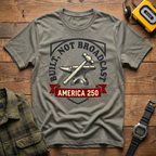Built Not Broadcast Anvil T-Shirt