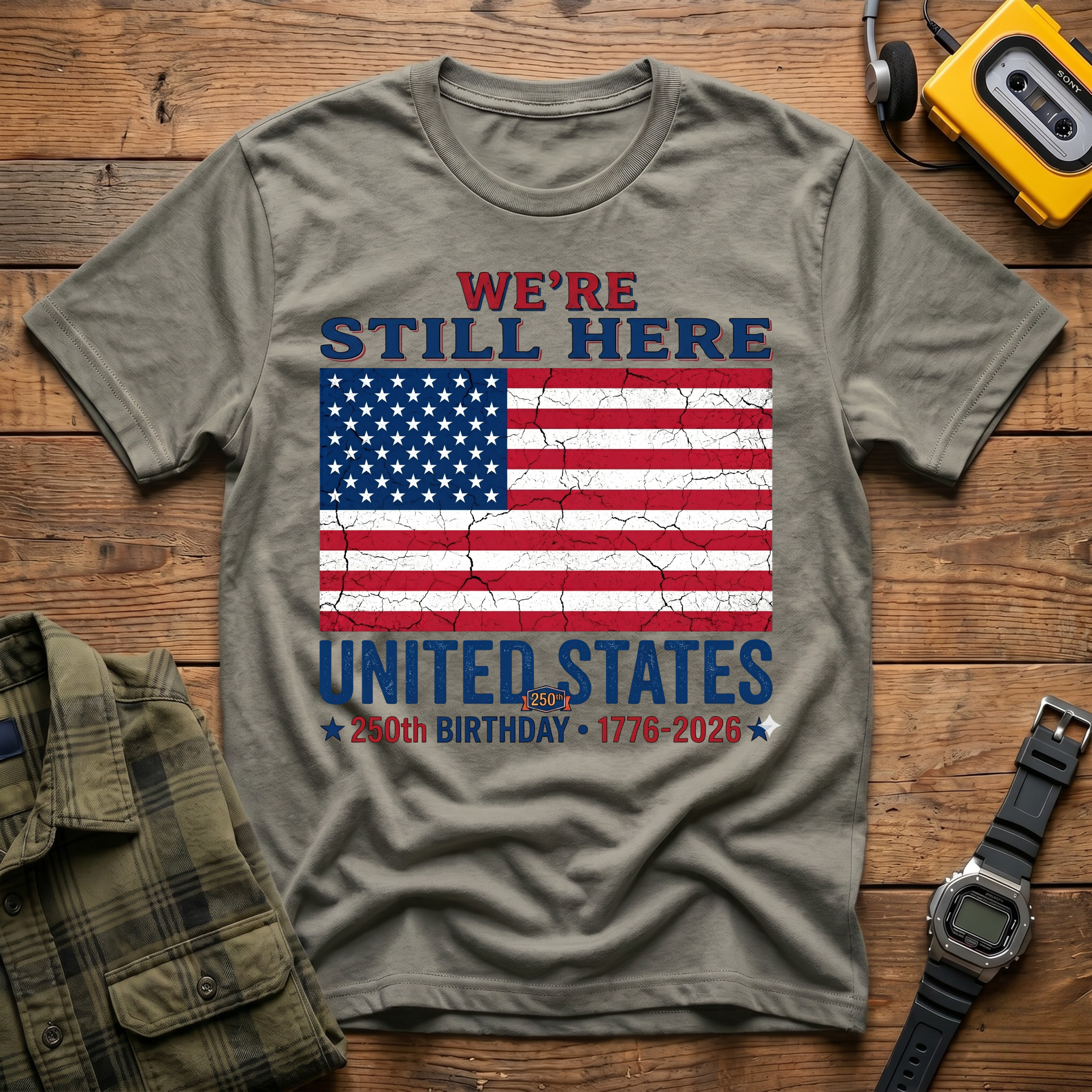 America 250 Still Here Flag  T-Shirt