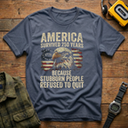 America Refused to Quit Flag T-Shirt