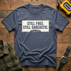 Still Free Tired T-Shirt