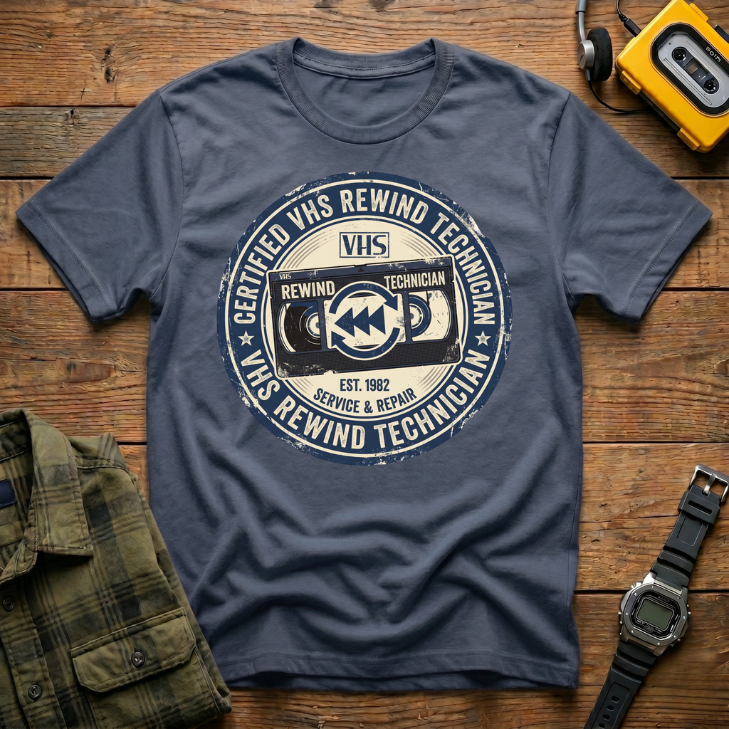 Certified VHS Rewind Technician  T-Shirt