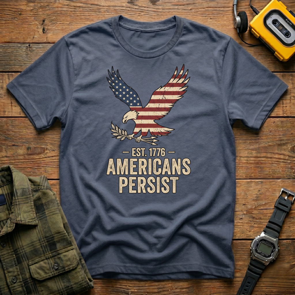 Est. 1776 Americans Persist T-Shirt
