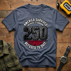 America Survived 250 Block T-Shirt