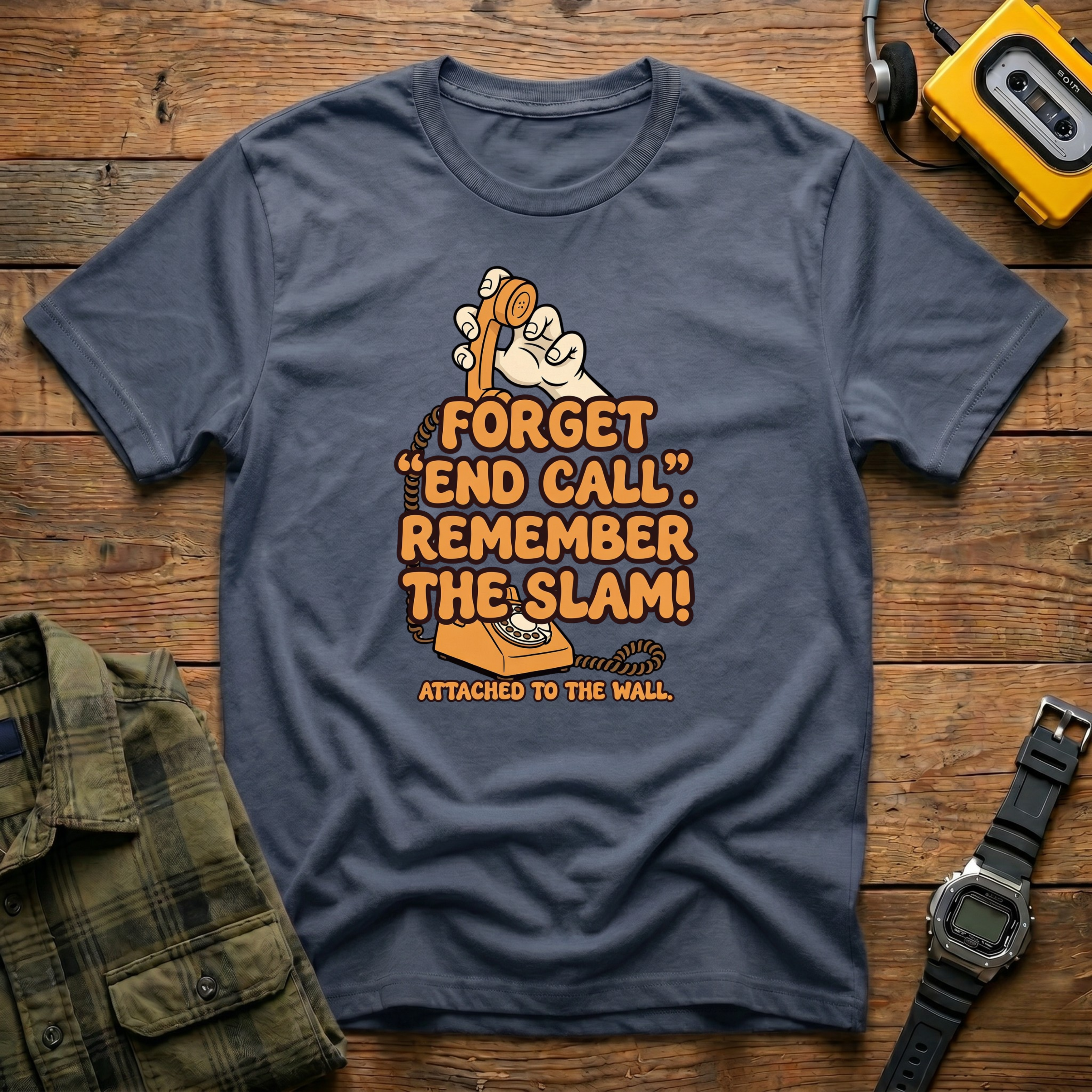 Forget End Call.  Remember The Slam  T-Shirt