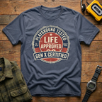 Playground Tested Life Approved T-Shirt