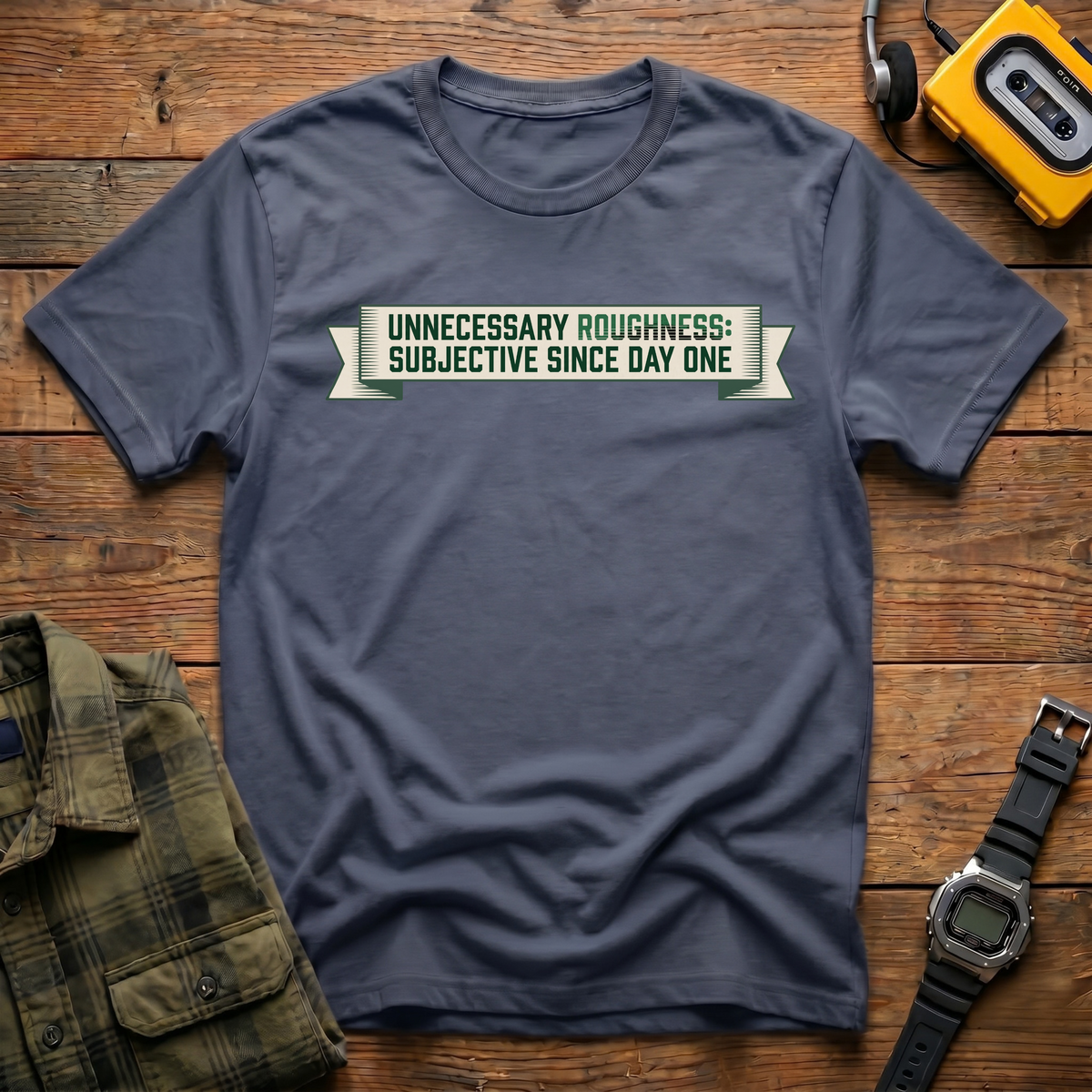 Unnecessary Roughness T-Shirt