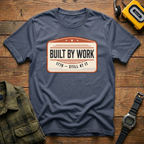 Built by Work 1776 T-Shirt
