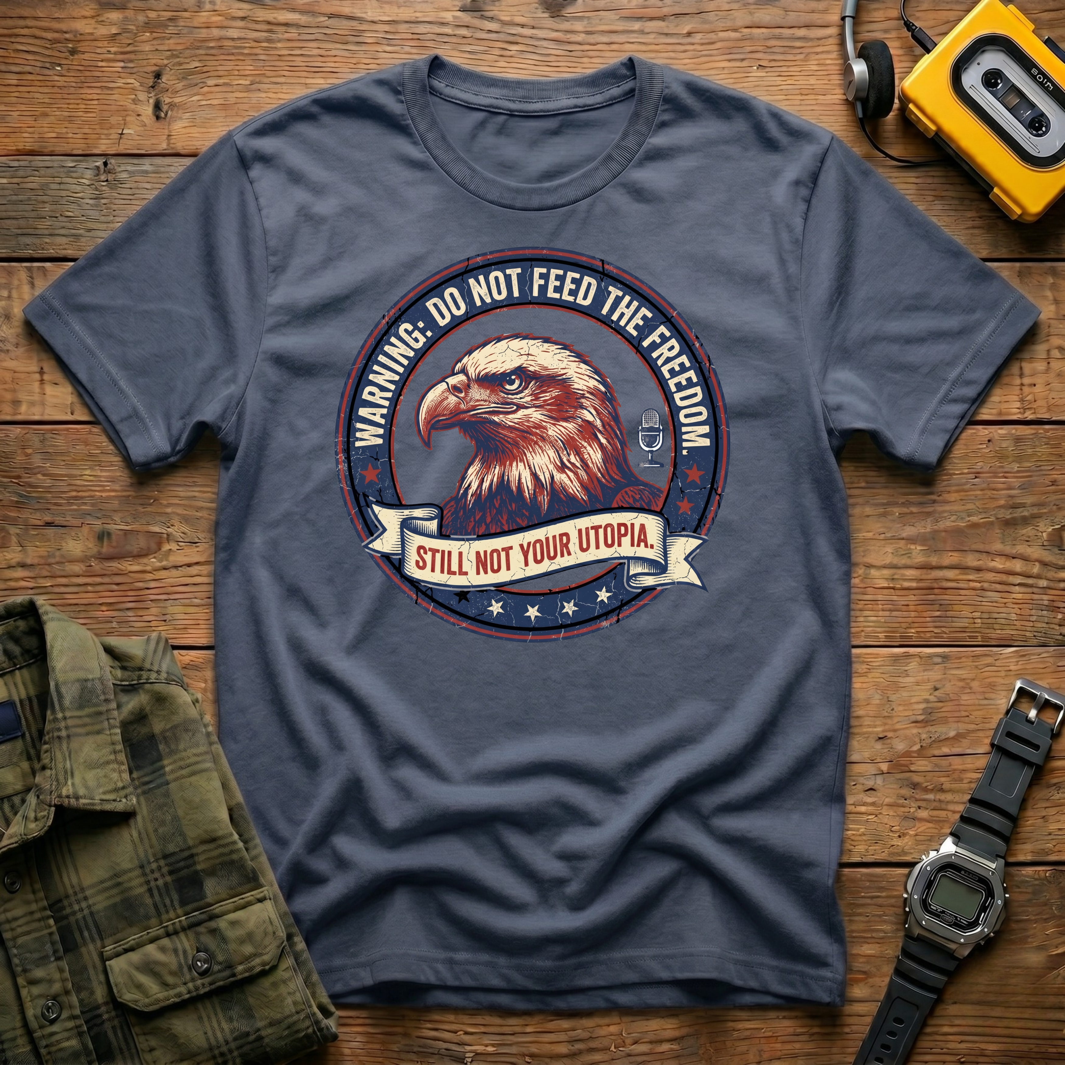 Do Not Feed The Freedom T-Shirt