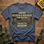 Declaration of Independence From Knee Pain Plague T-Shirt