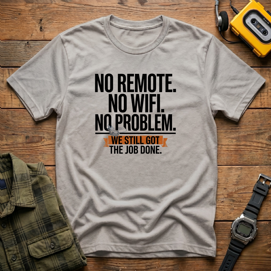 No Problem Job Done T-Shirt
