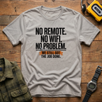 No Problem Job Done T-Shirt