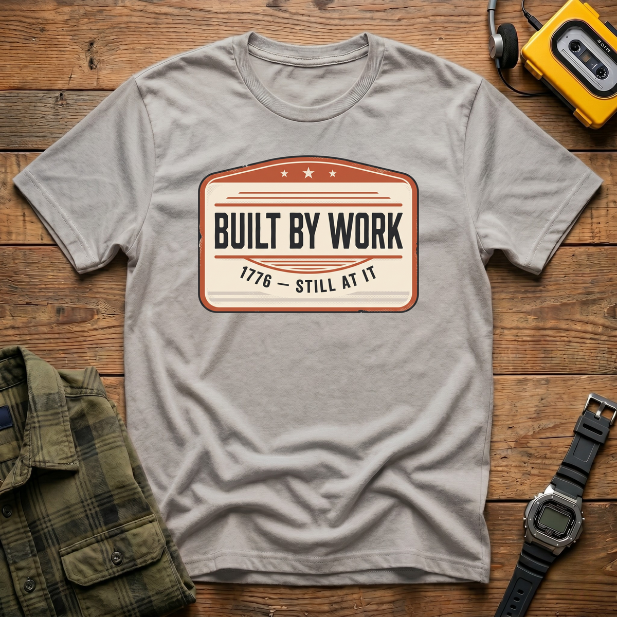 Built by Work 1776 T-Shirt