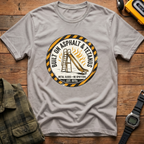 Build on Asphalt T-Shirt